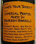 Tyranena BGW Whos Your Daddy? Bourbon Barrel-Aged Imperial Porter