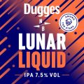 Dugges / North Brewing Lunar Liquid