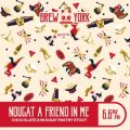 Brew York / Gweilo Nougat A Friend In Me 