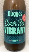 Dugges Ever So Vibrant 