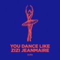 Pomona Island You Dance Like Zizi Jeanmarie