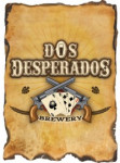 Dos Desperados Brewery