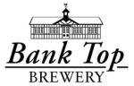 Bank Top Brewery