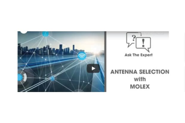 Selecting Molex Antennas