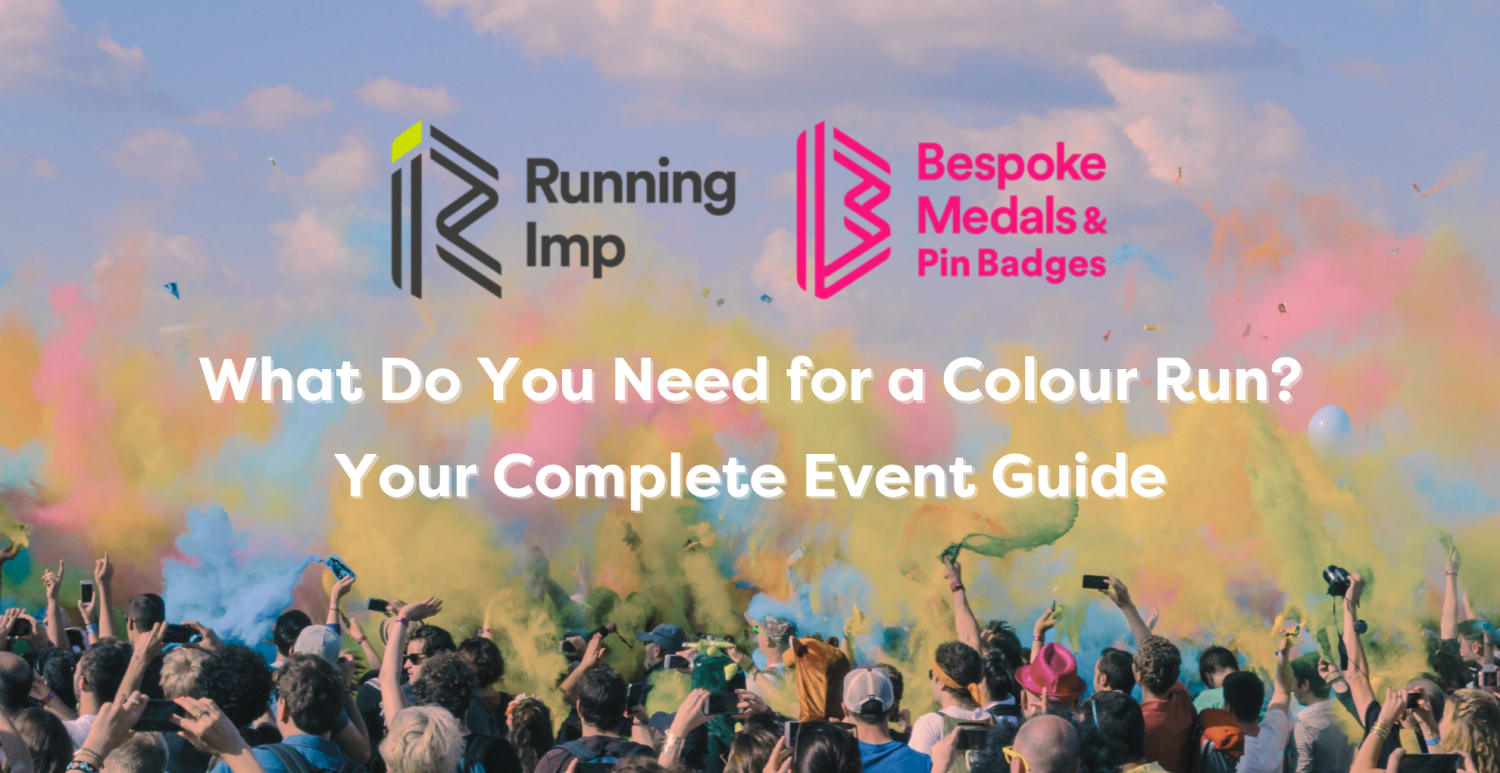 What do you need for a colour run?
