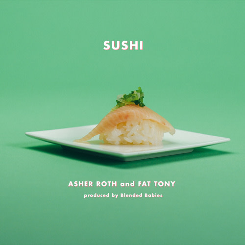 Asher roth sushi cover cuoudo
