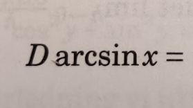 D arcsinx