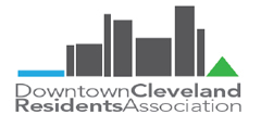 Downtown Cleveland Residents Association Downtown Cleveland Residents Association