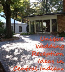 Unique Wedding Ideas in Central Indiana