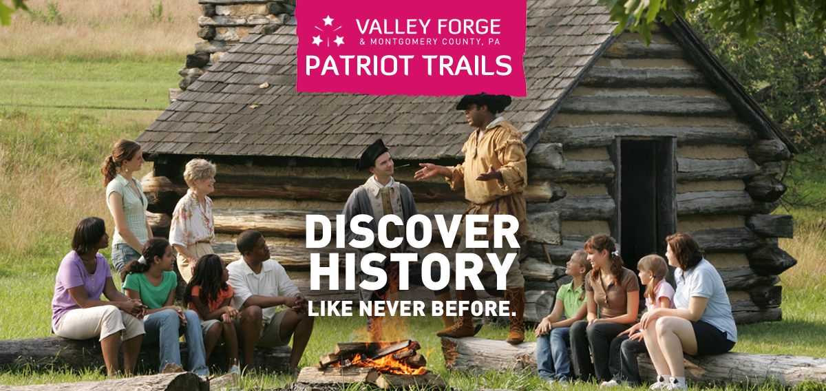 Patriot Trails: Revolutionary War History Tours of Valley Forge & Montgomery County