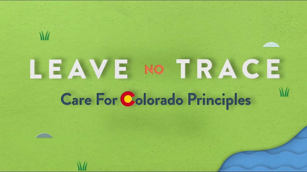 Leave No Trace  Visit Responsibly Steamboat Springs, Colorado