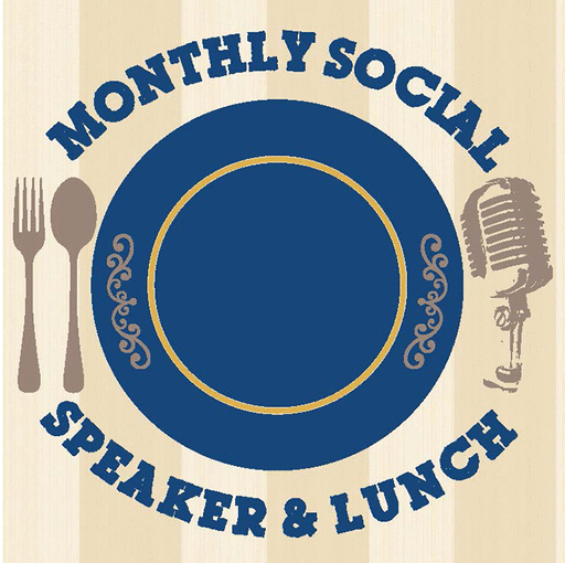 Monthly Speakers and Socials