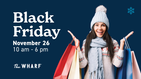 Black Friday Shopping at The Wharf