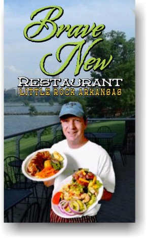 Brave New Restaurant