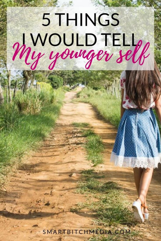 5 things I would tell my younger self.pinterest.1-2