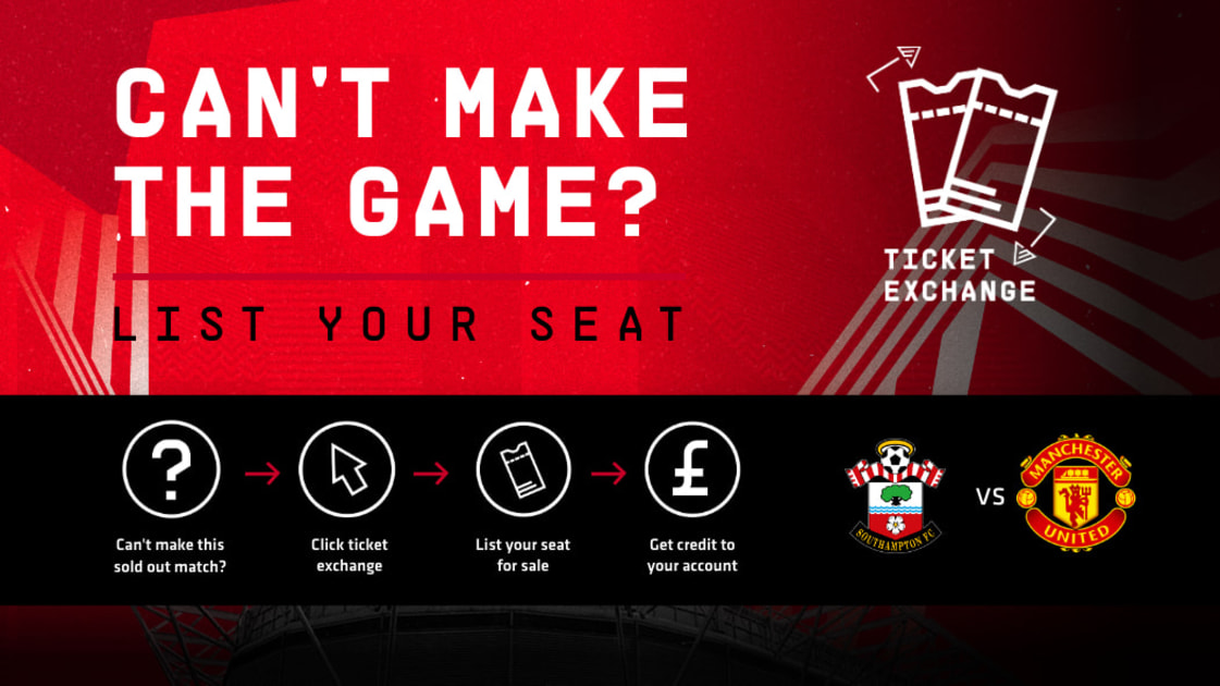 Ticket Exchange open for Man United game Southampton FC Official Site