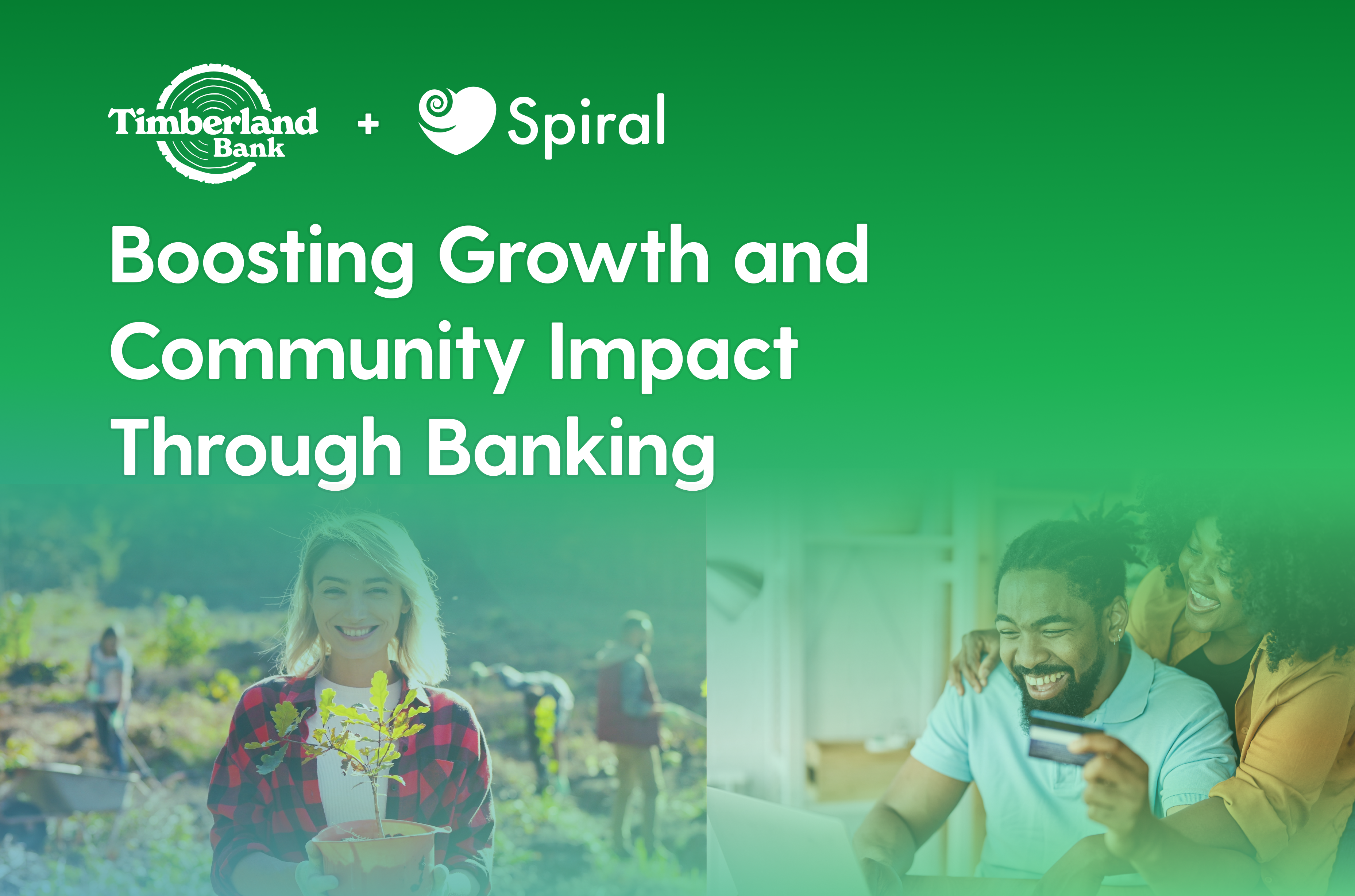 Timberland Bank Selects Spiral to Boost Growth and Community Impact Through Banking