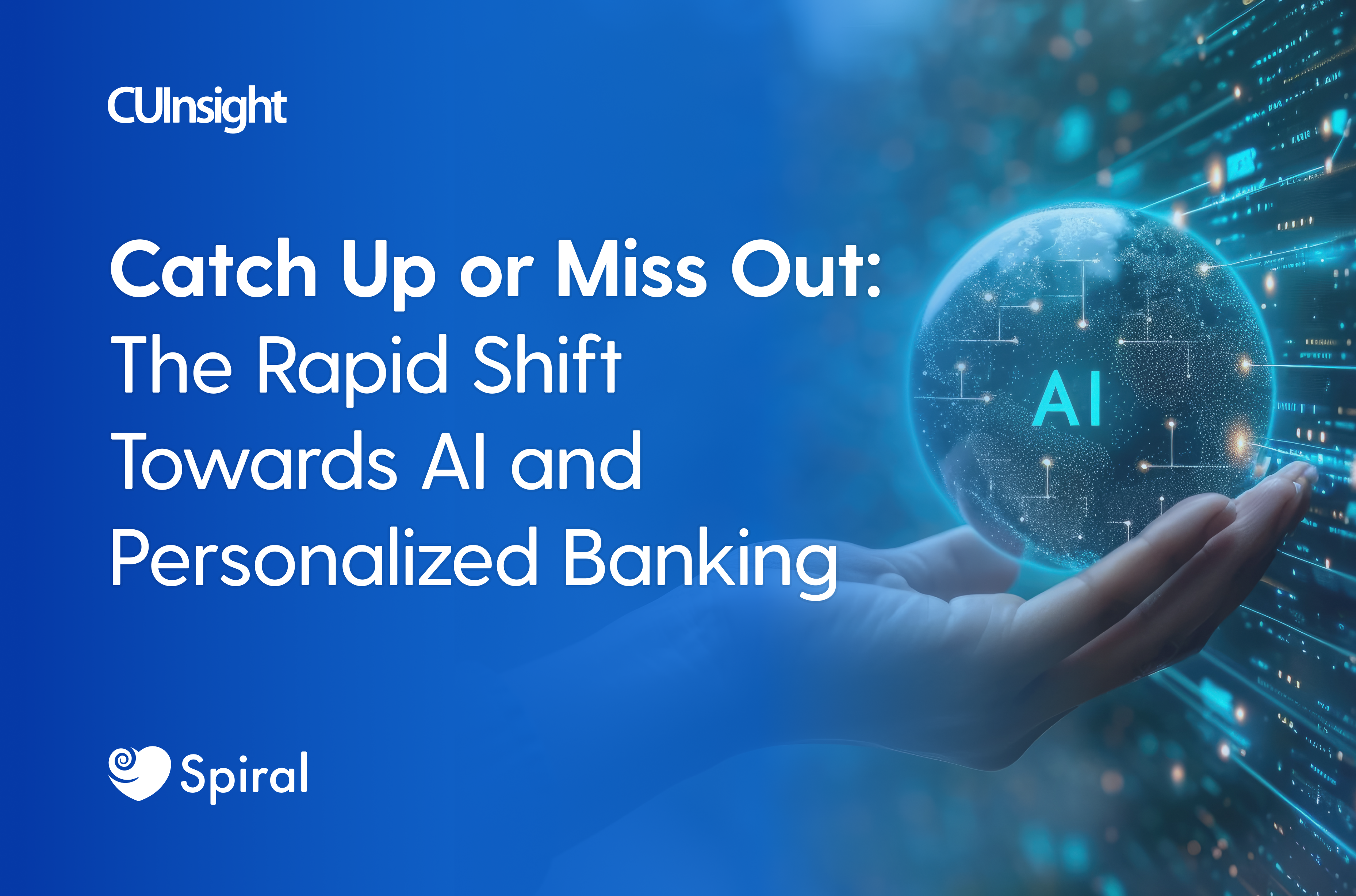Catch Up Or Miss Out: The Rapid Shift Towards AI and Personalized Banking