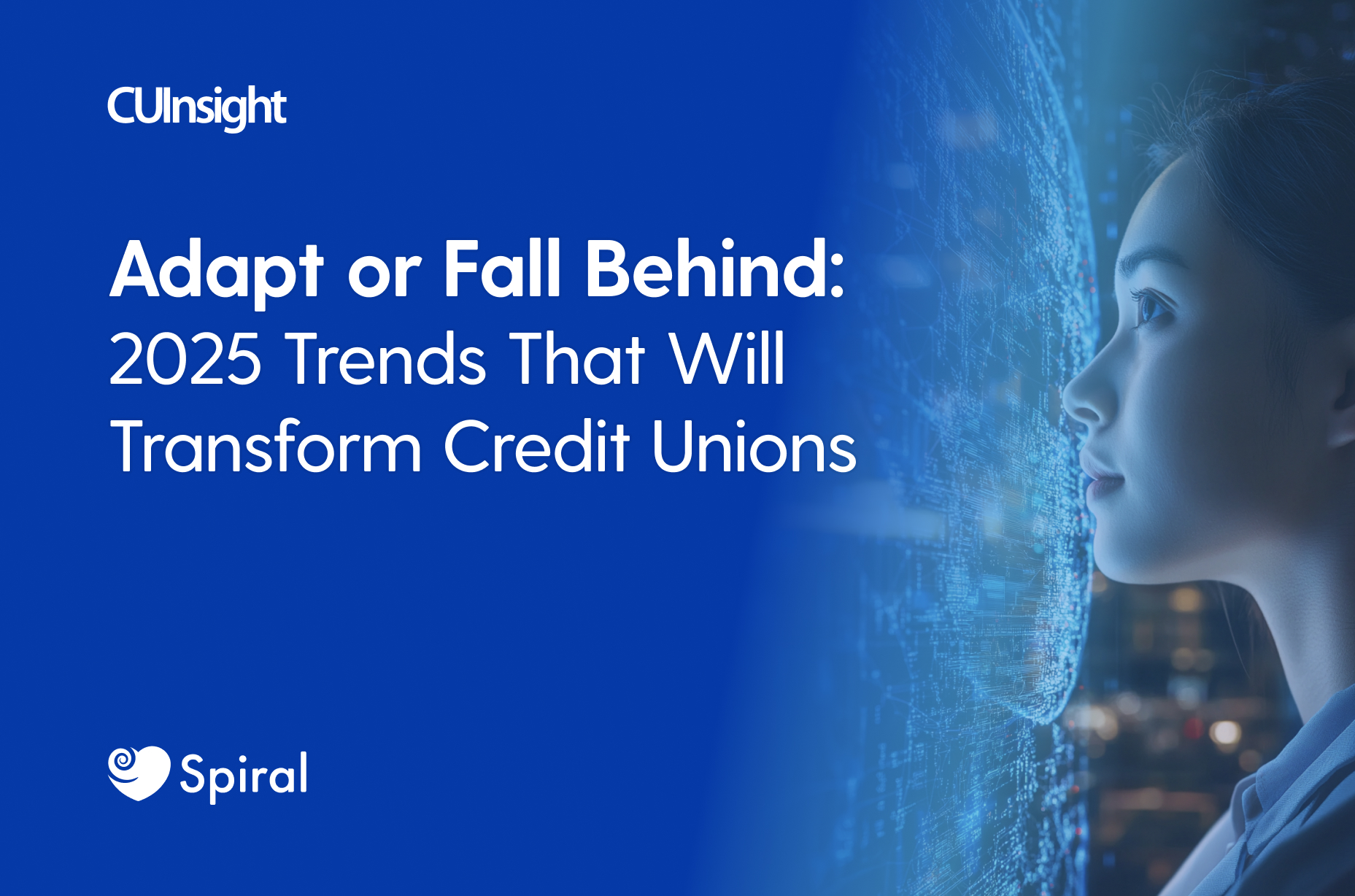 Adapt or Fall Behind: 2025 Trends That Will Transform Credit Unions