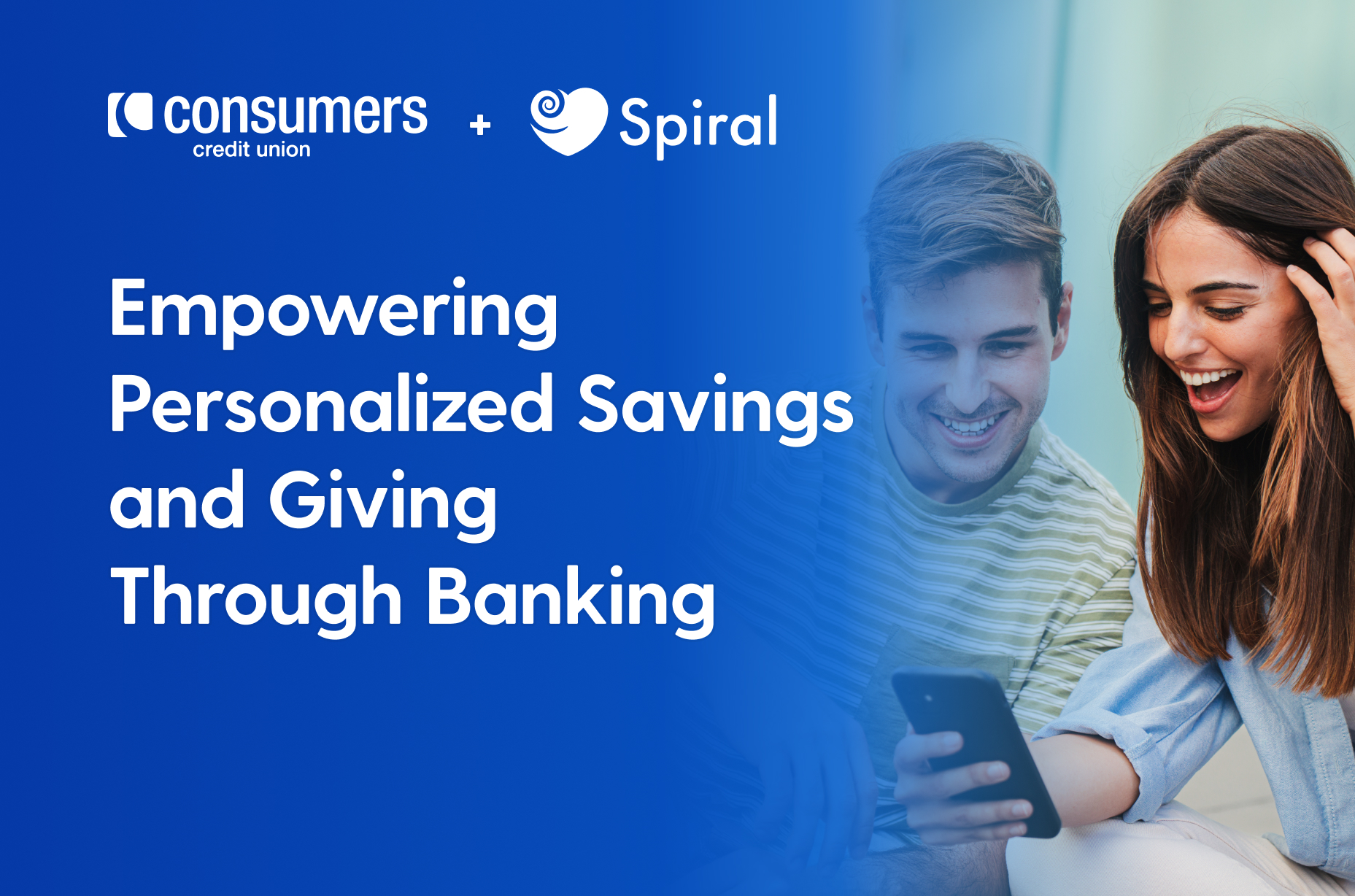Consumers Credit Union Selects Spiral to Empower Personalized Savings and Community Giving