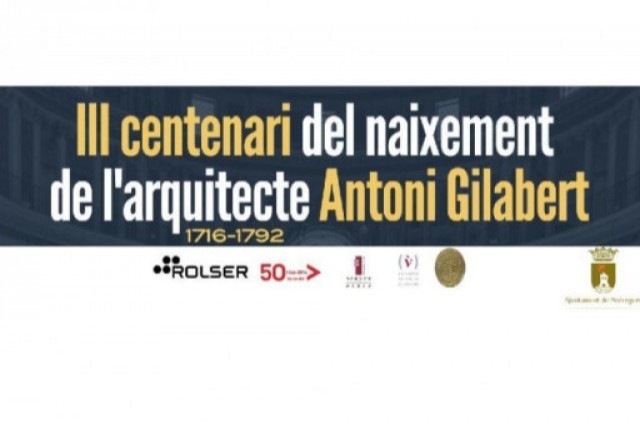 Exposicions Antoni Gilabert, arquitecte pedreguer. III CENTENARI ANTONI GILABERT