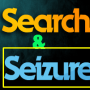 search & seizure