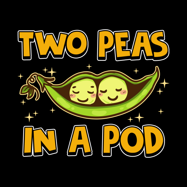 Cute Funny Two Peas In A Pod Adorable Food Pun Two Peas In A Pod