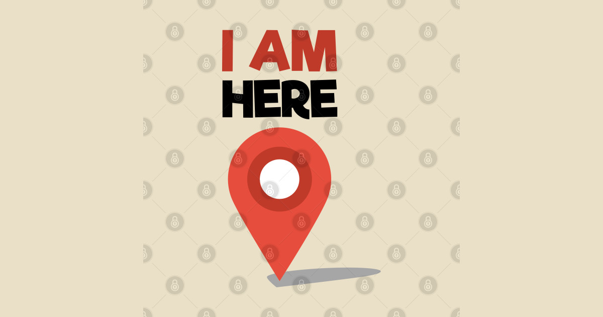 I Am Here Map Sticker TeePublic