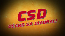 Céard sa Diabhal! (OS & TS)