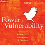 The Power of Vulnerability