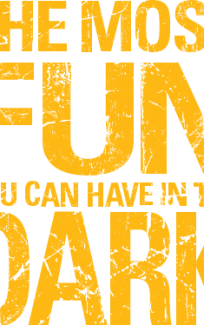 The most fun in the dark