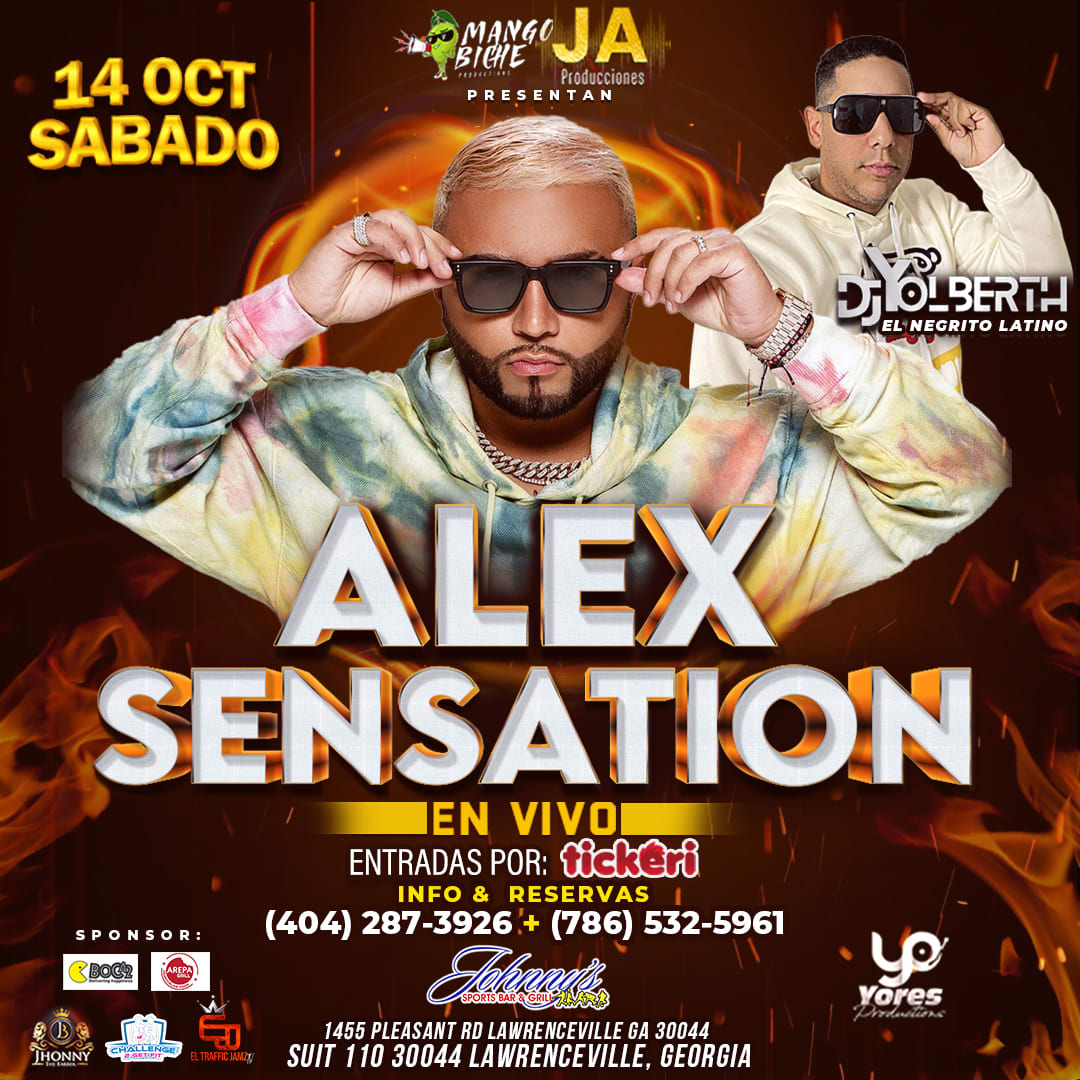 🔥ALEX SENSATION EN VIVO POR PRIMERA EN JOHNNYS SPORTS GRIIL Tickets