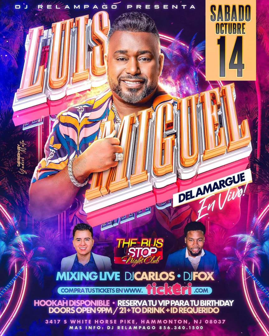 LUIS MIGUEL DEL AMARGUE EN VIVO ! Tickets Boletos at The Bus Stop Night