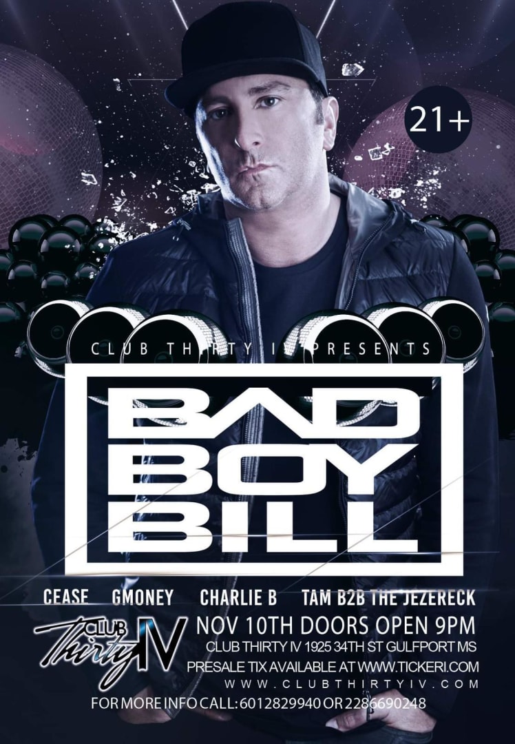 BAD BOY BILL LIVE SET ON STAGE! Tickets Boletos at Club Thirty IV