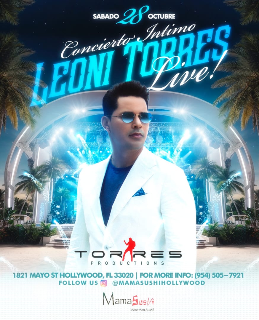 Leoni Torres Tickets Boletos at MamaSushi Hollywood, Florida 2023