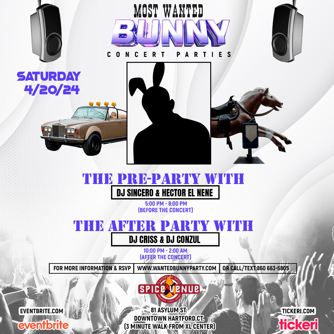 Most Wanted Bunny Concert Parties Spice Venue Downtown Hartford Sat 4