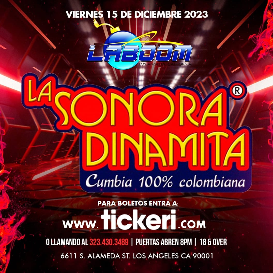 LA SONORA DINAMITA en La Boom de Los Angeles Tickets Boletos at La Boom