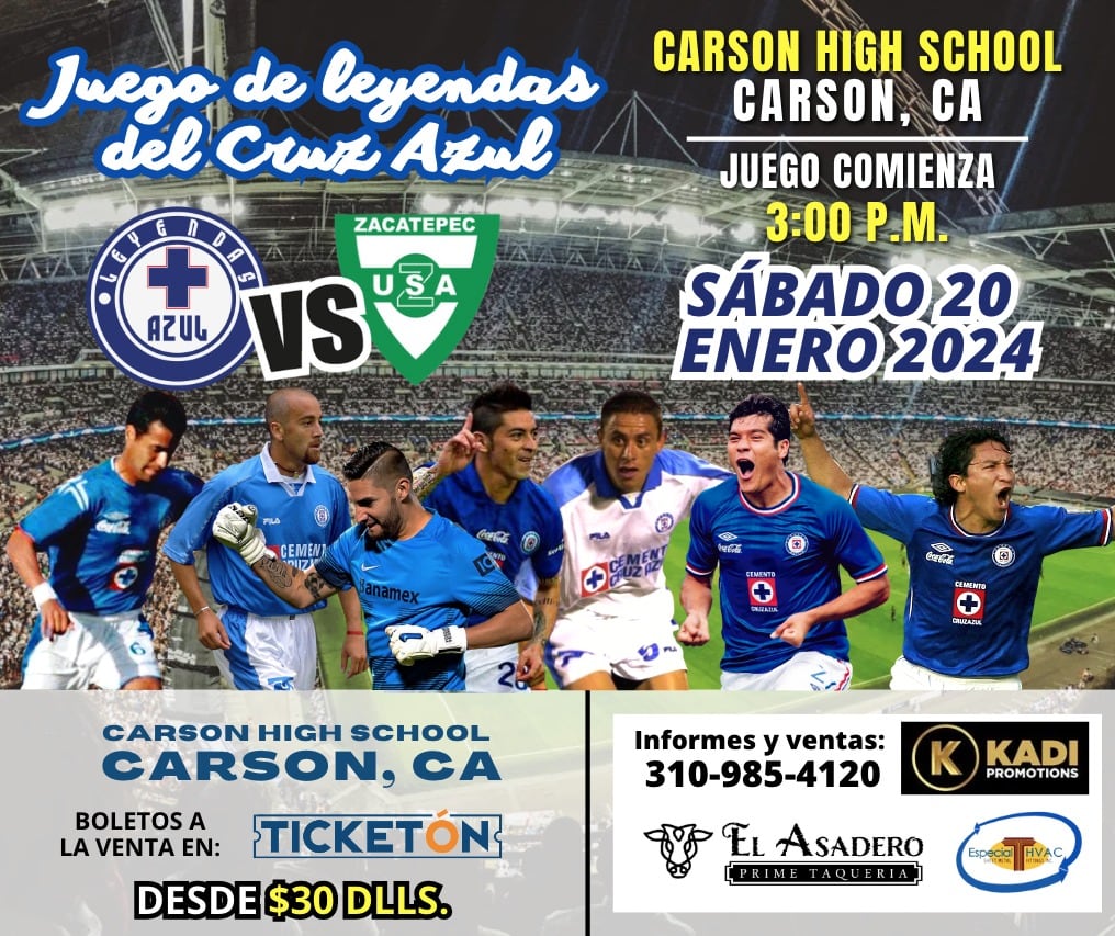 JUEGO DE LEYENDAS DEL CRUZ AZUL Tickets Boletos at Carson Senior High