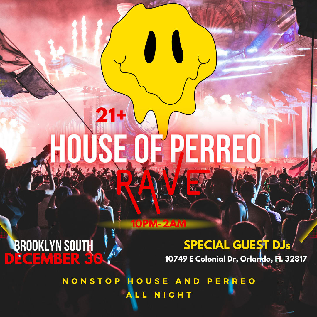 HOUSE OF PERREO RAVE CANCELLED Tickets Boletos at Brooklyn South Bar