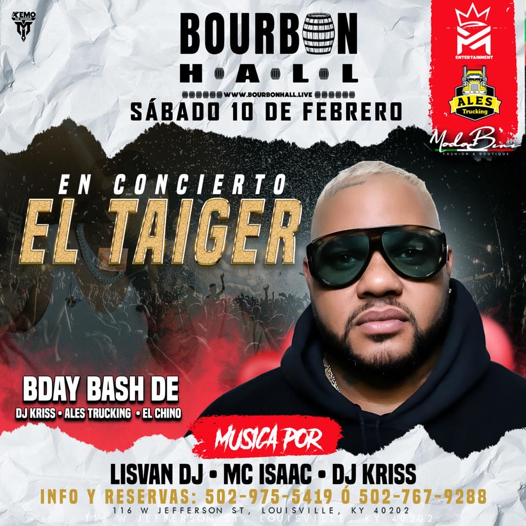 EL TAIGER Tickets Boletos at The bourbon hall Louisville, Kentucky