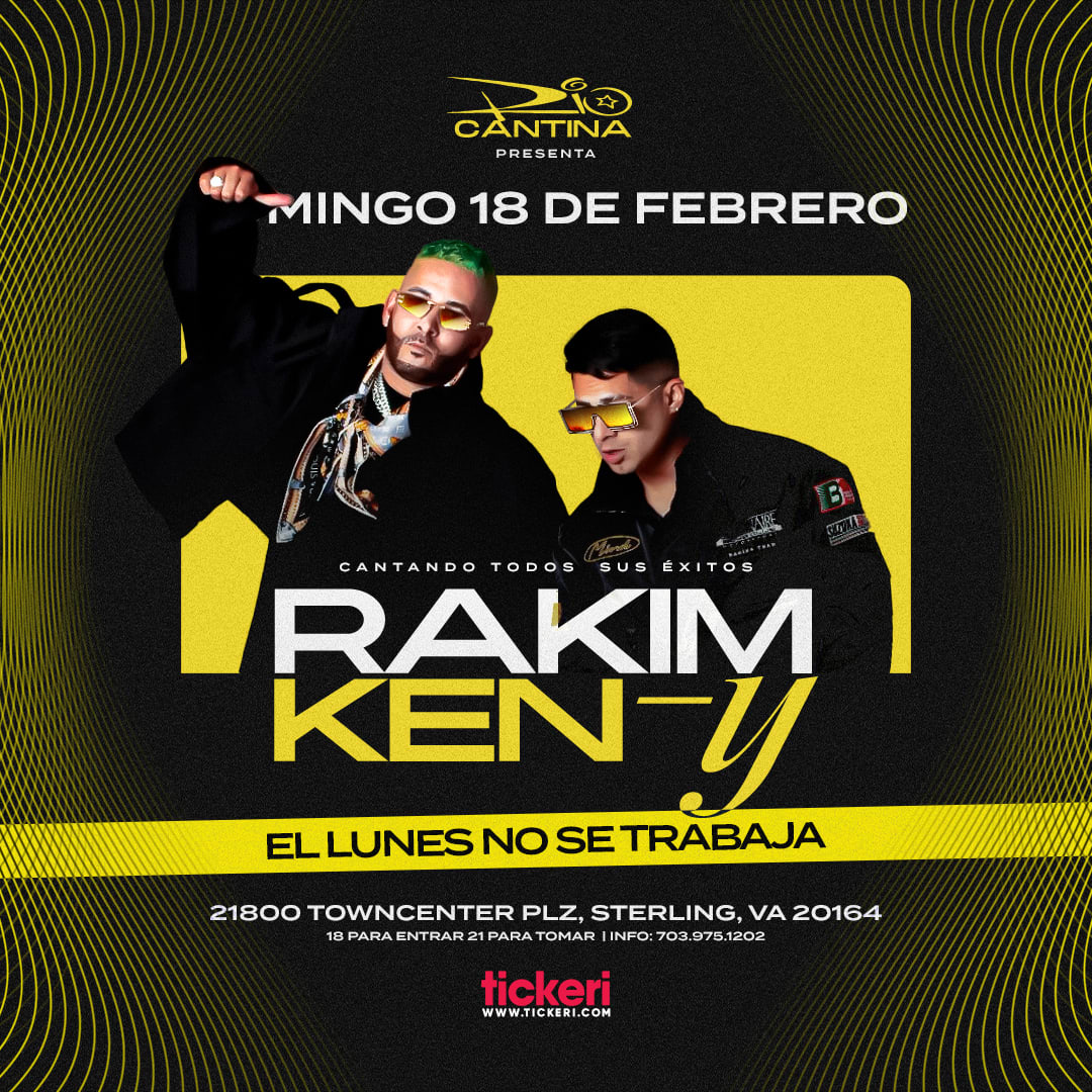 RAKIM & KEN Y EN CONCIERTO ! Tickets Boletos at Rio Cantina Sterling