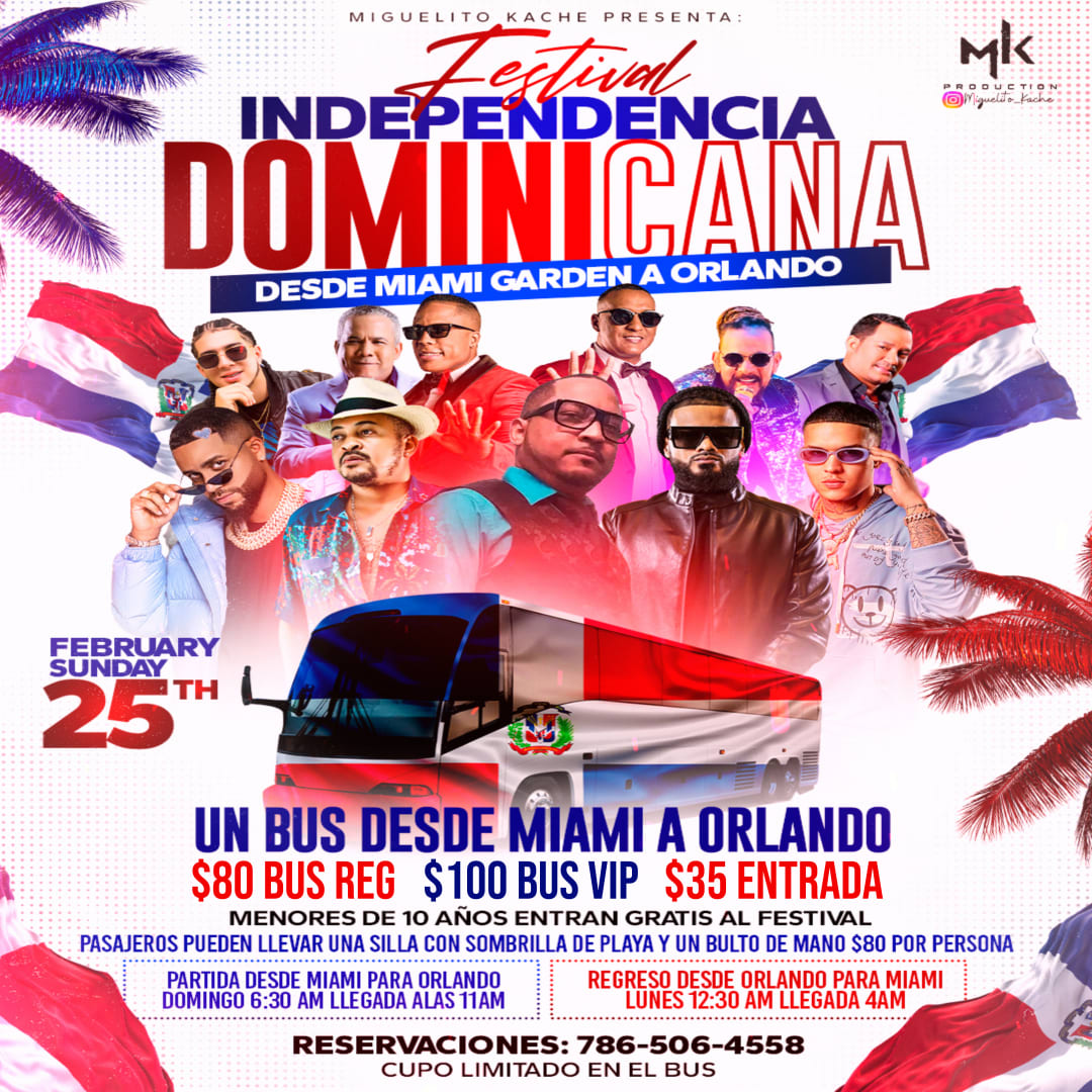 FESTIVAL INDEPENDENCIA DOMINICANA DESDE MIAMI PARA ORLANDO Tickets