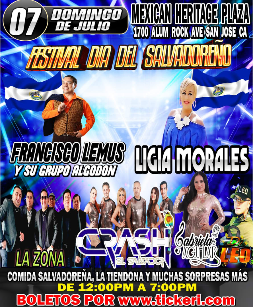 Festival Dia del Salvadoreño San Jose CA Tickets Boletos at Mexican