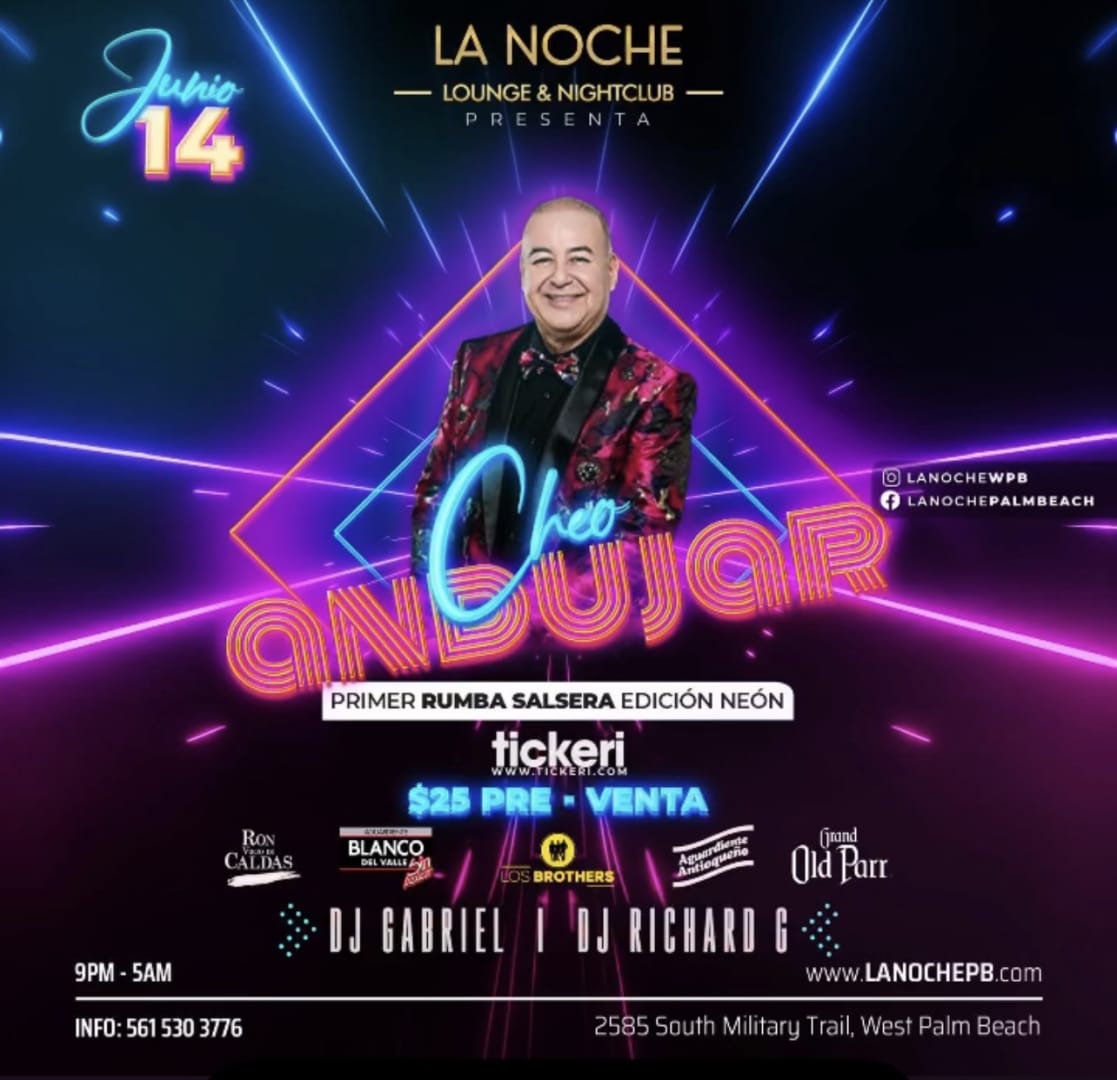 Cheo Andújar Tickets Boletos at La Noche and Lounge West