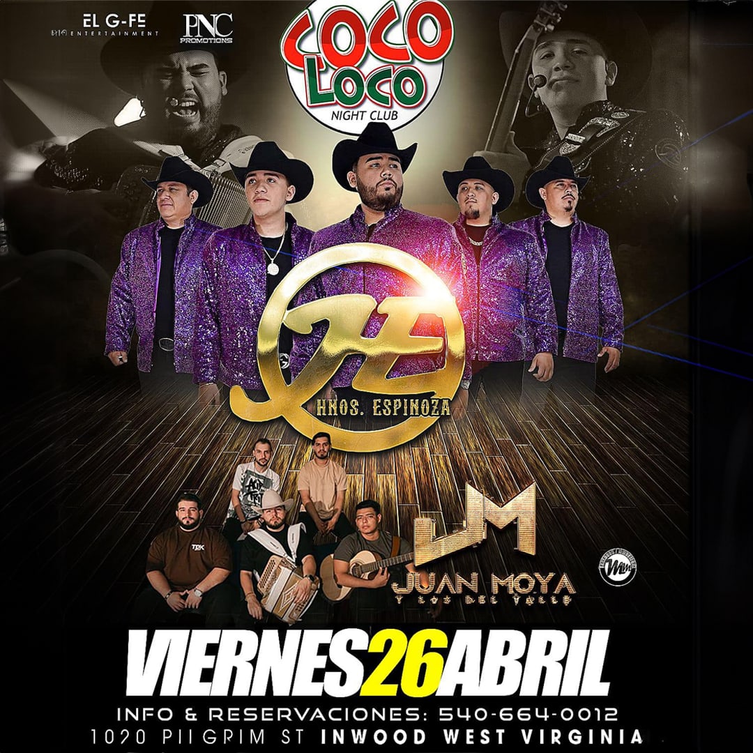 LOS HERMANOS ESPINOZA VIERNES 26 DE ABRIL EN COCO LOCO DE WEST VIRGINIA