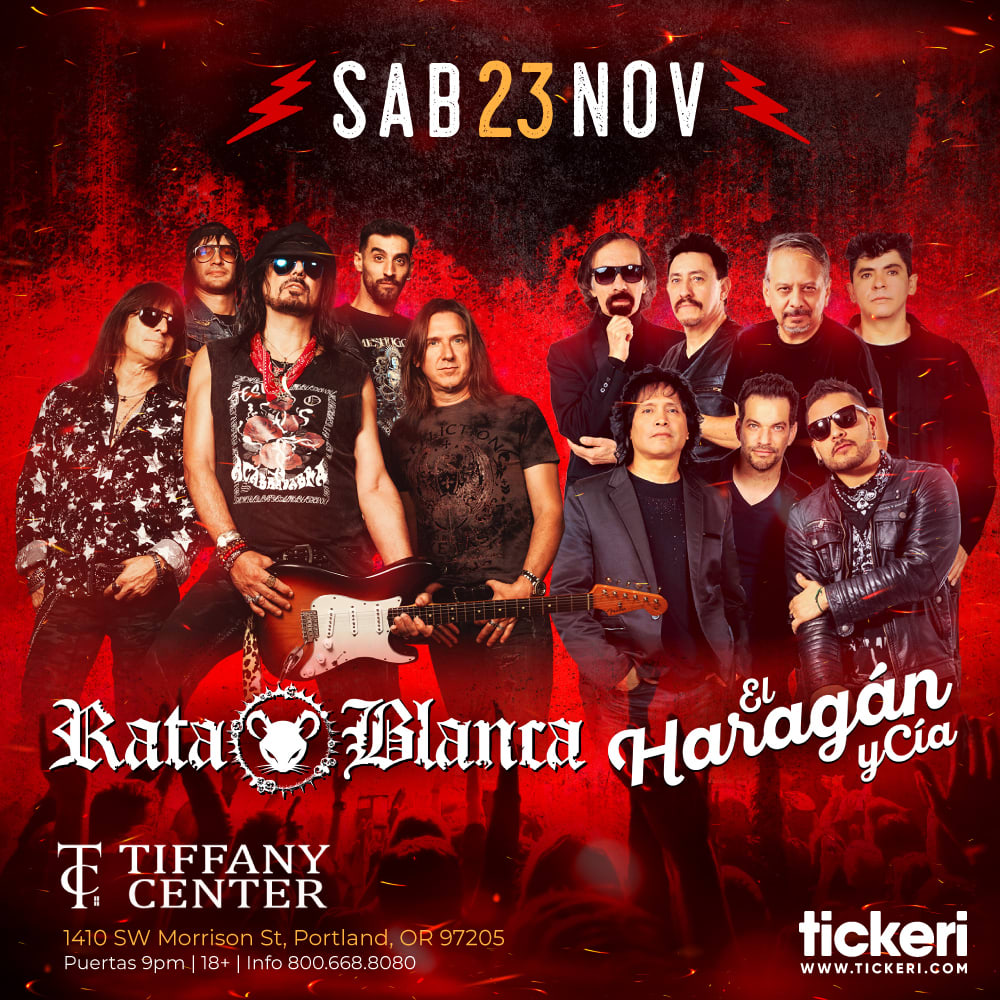RATA BLANCA , EL HARAGAN Y CIA EN PORTLAND Tickets Boletos at TIFFANY