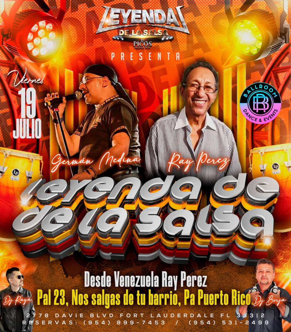 LEYENDA DE LA SALSA CON GERMAN MEDINA Y RAY PEREZ ! Tickets Boletos at