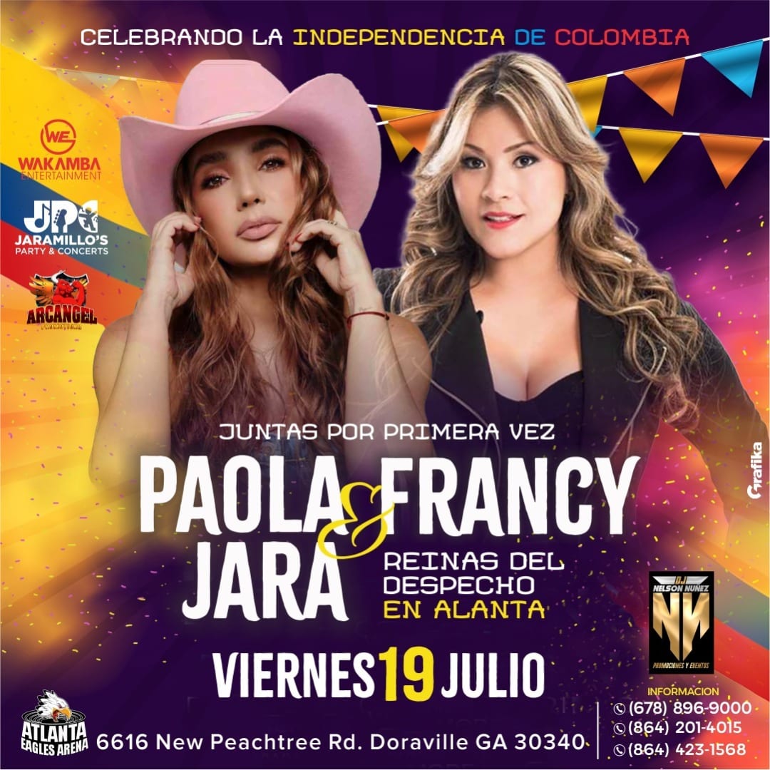 PAOLA JARA Y FRANCY REINAS DEL DESPECHO EN ATLANTA ! Tickets Boletos at