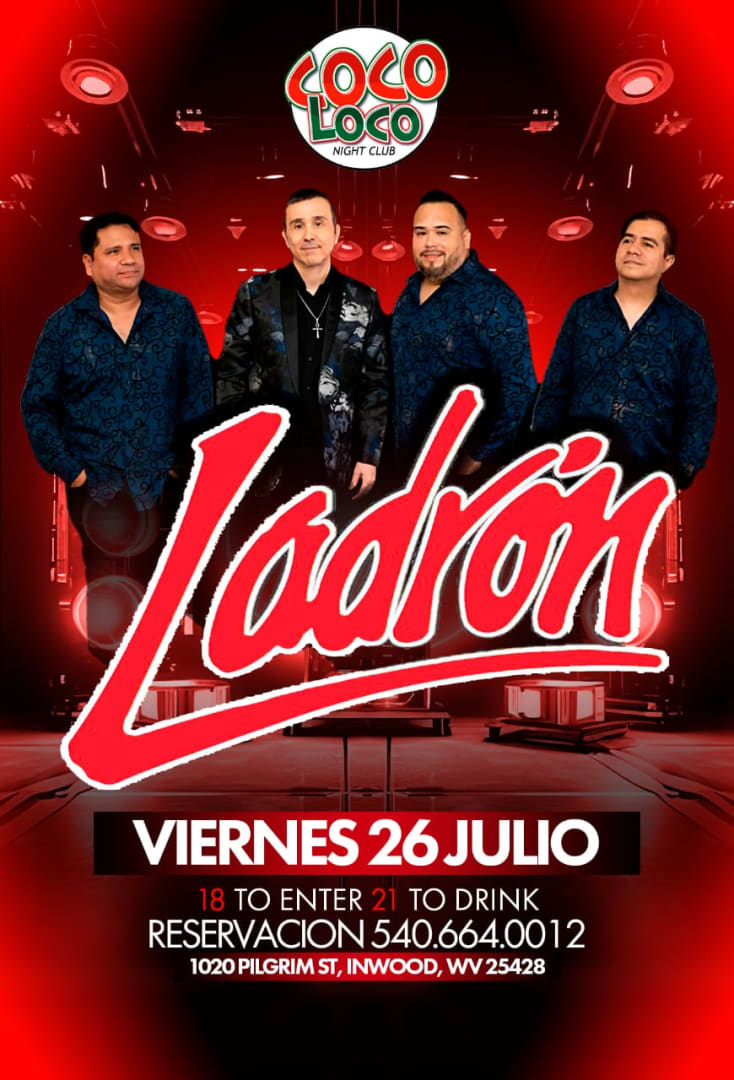 GRUPO LADRÓN VIERNES 26 DE JULIO EN COCO LOCO DE WEST VIRGINIA Tickets