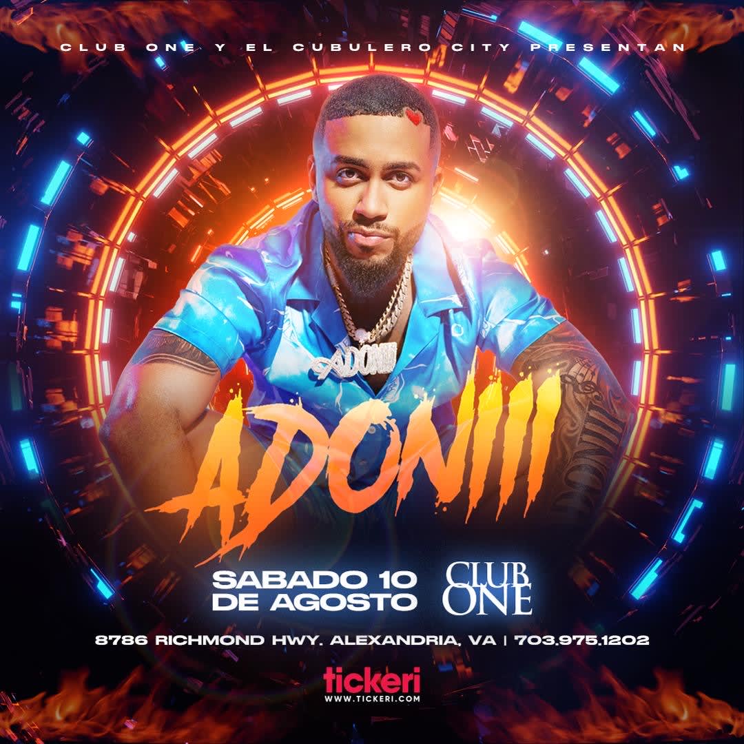 DJ ADONI EN CONCIERTO Tickets Boletos At Club One Alexandria dj-adoni-en-concierto-tickets-boletos-at-club-one-alexandria